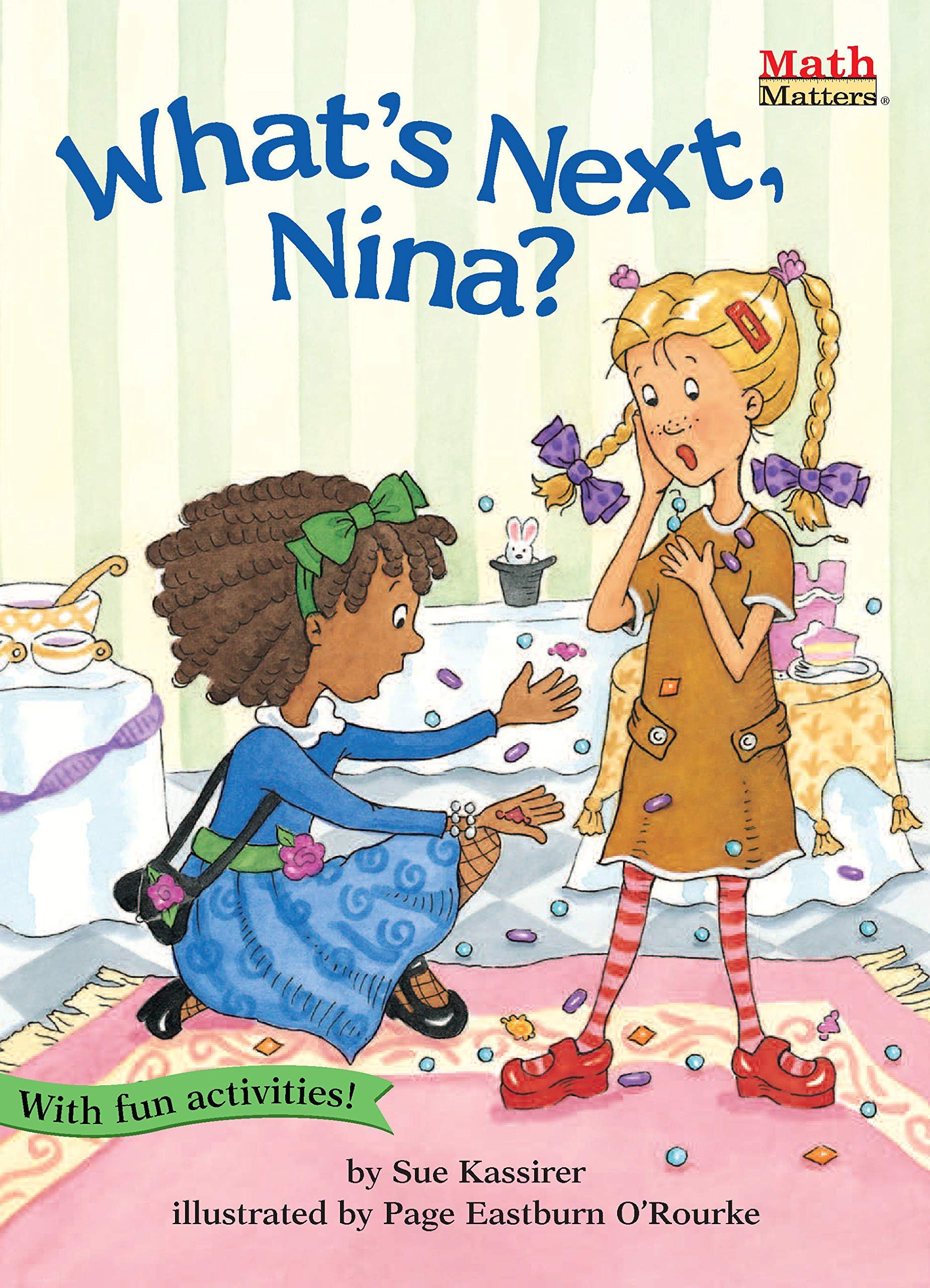 What's Next, Nina?: Patterns (Math Matters ®) Paperback – August 1, 2006