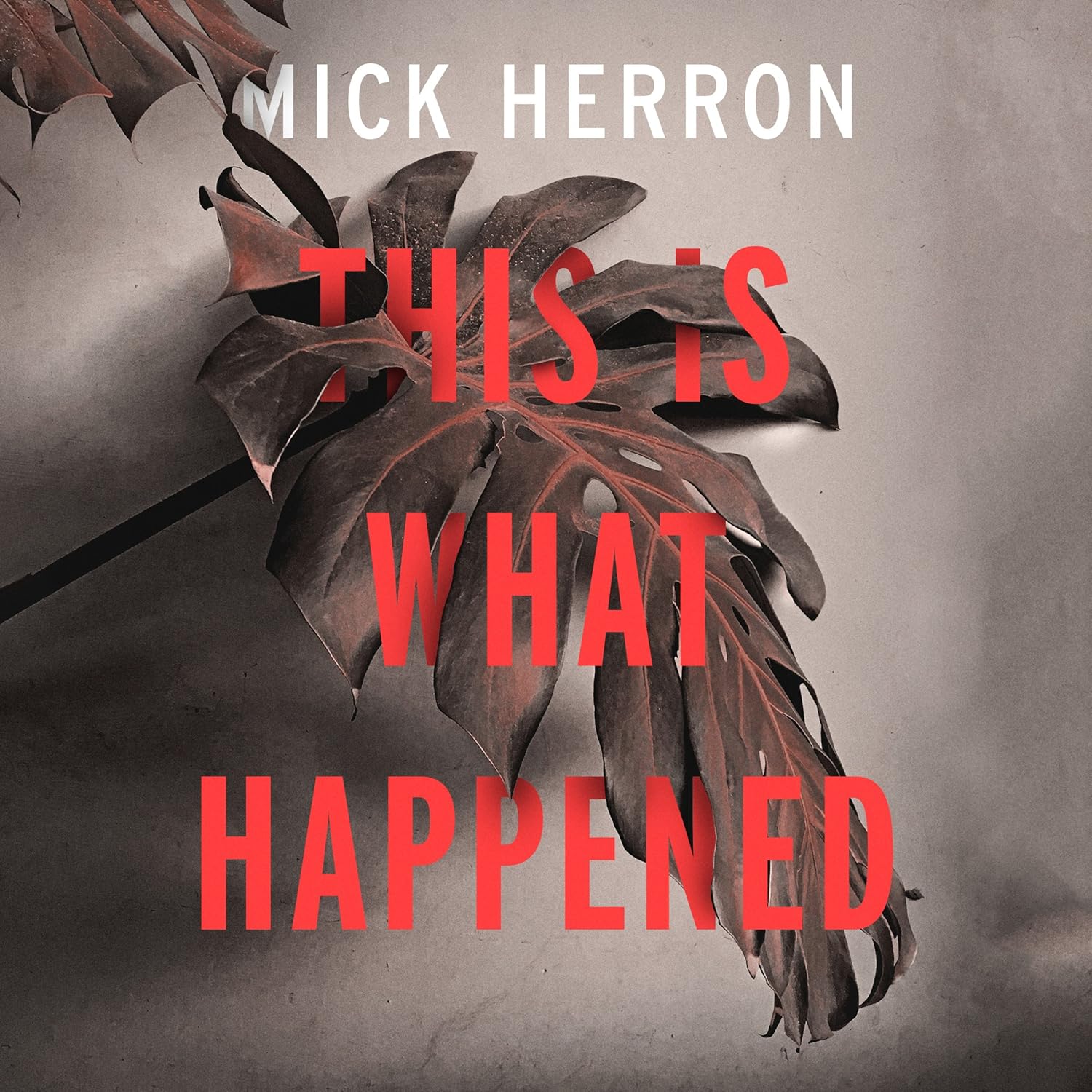 This Is What Happened (Audio Download) Mick Herron, Imogen Church