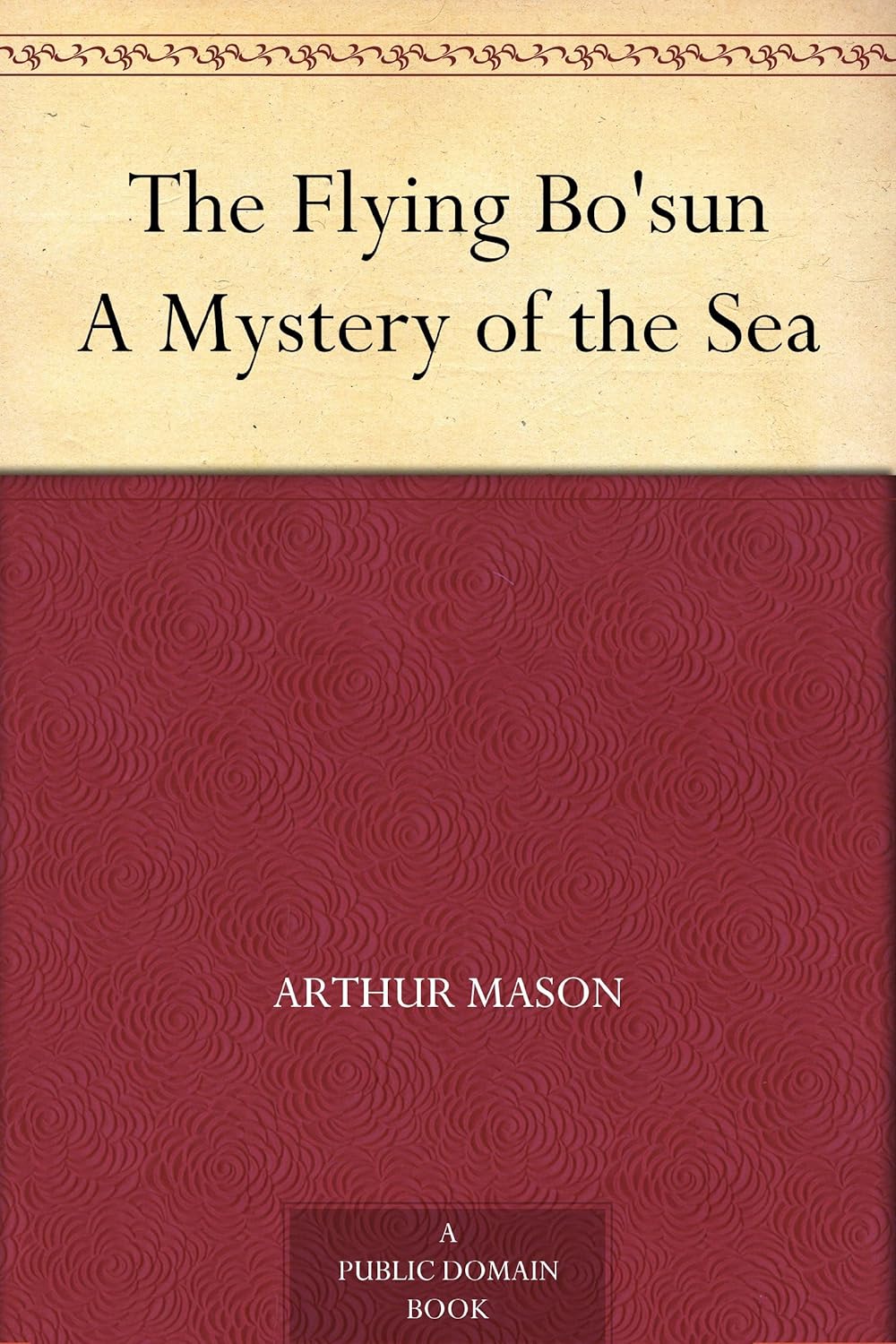 The Flying Bo'sun A Mystery of the Sea      Kindle Edition