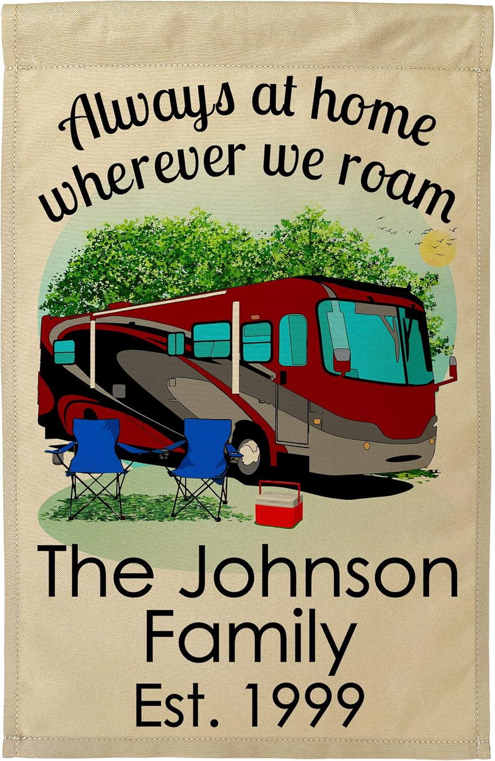 Personalized Camping Flag, Always at Home Wherever We Roam with 3 Lines of Custom Text, Maroon and Gray Class A Motorhome on Tan Fabric