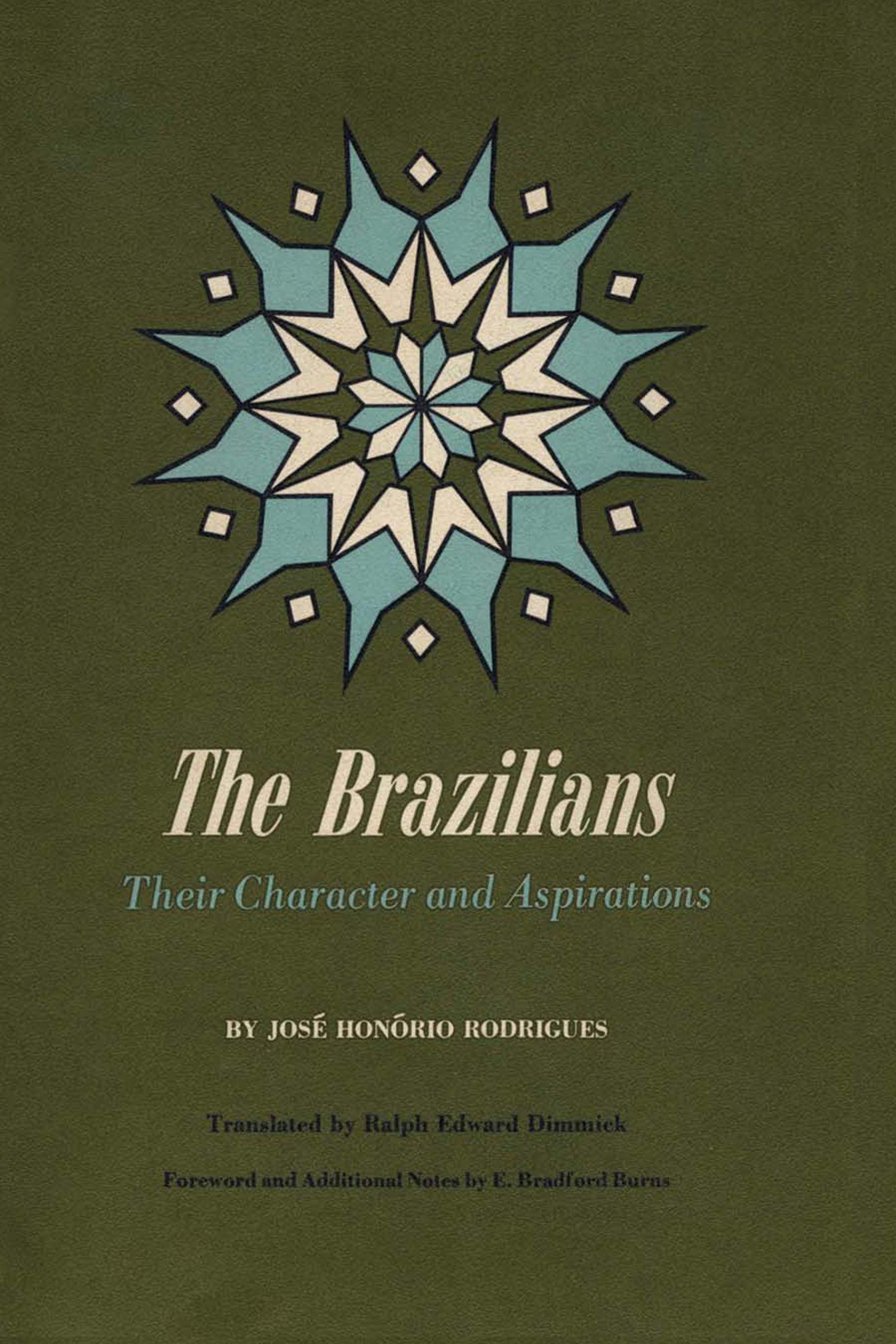 The Brazilians: Their Character and Aspirations (Texas Pan American)