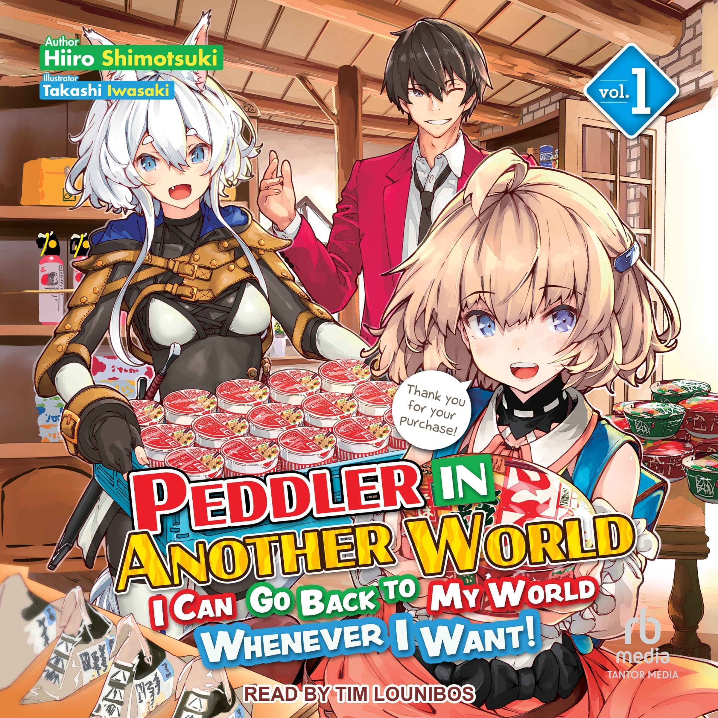 Cover art for Peddler in Another World: I Can Go Back to My World Whenever I Want! Volume 1