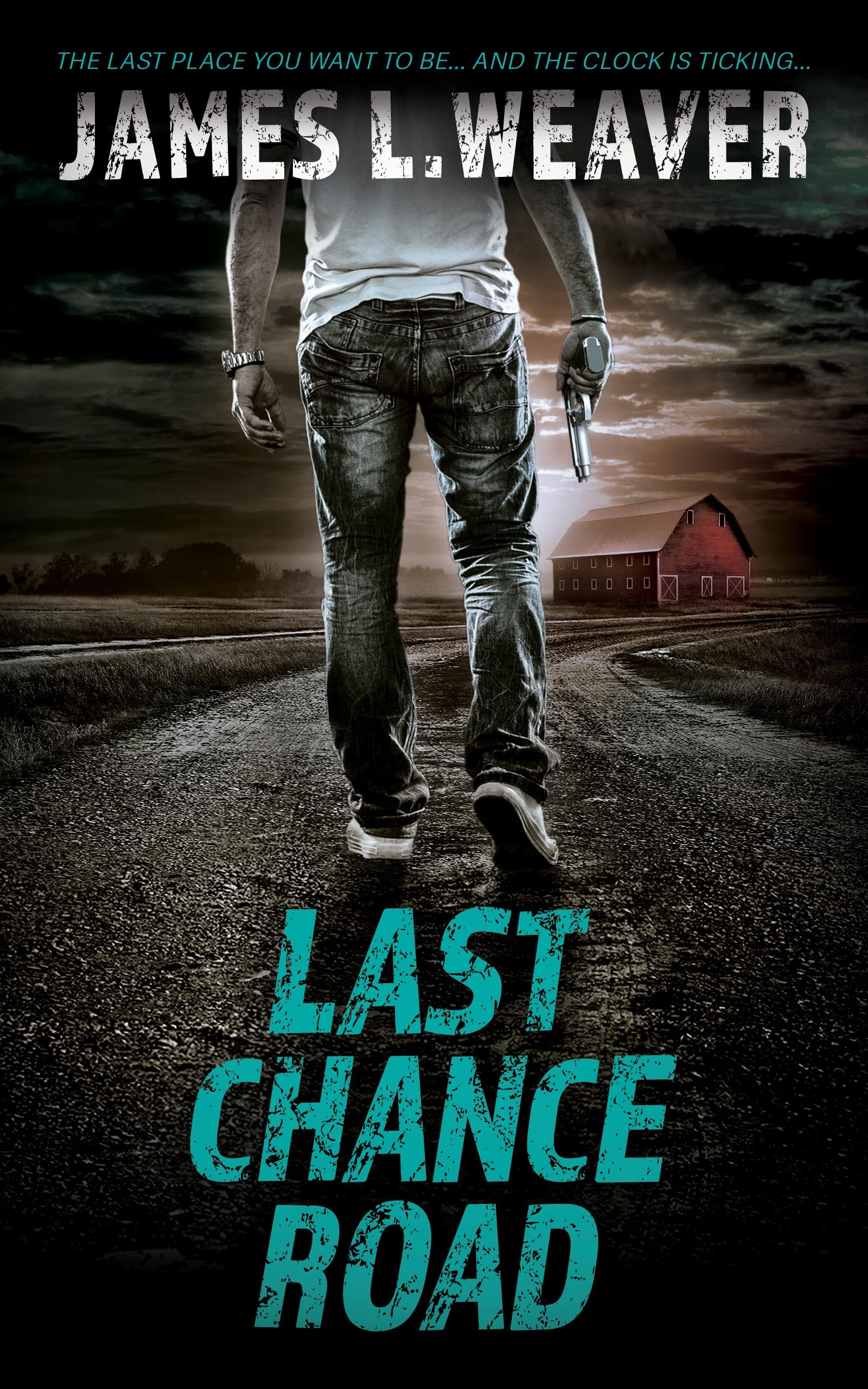Last Chance Road: A Jake Caldwell Thriller (Jake Caldwell series Book 7)