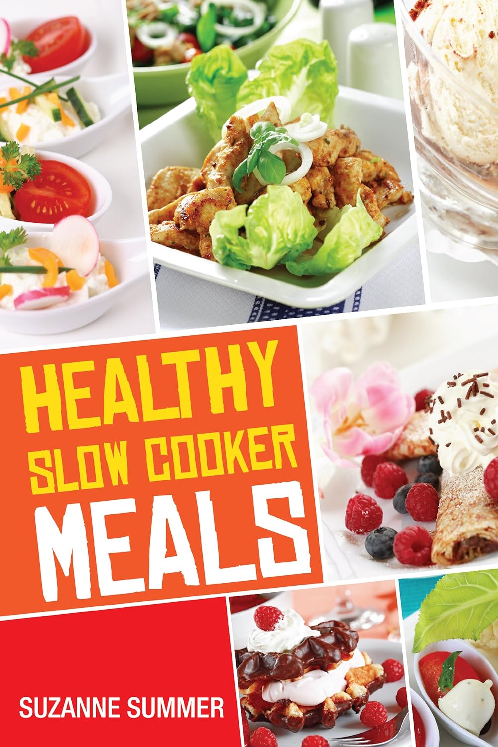 Healthy Slow Cooker Recipes (Nutritous & Delicious Slow Cooker Meals