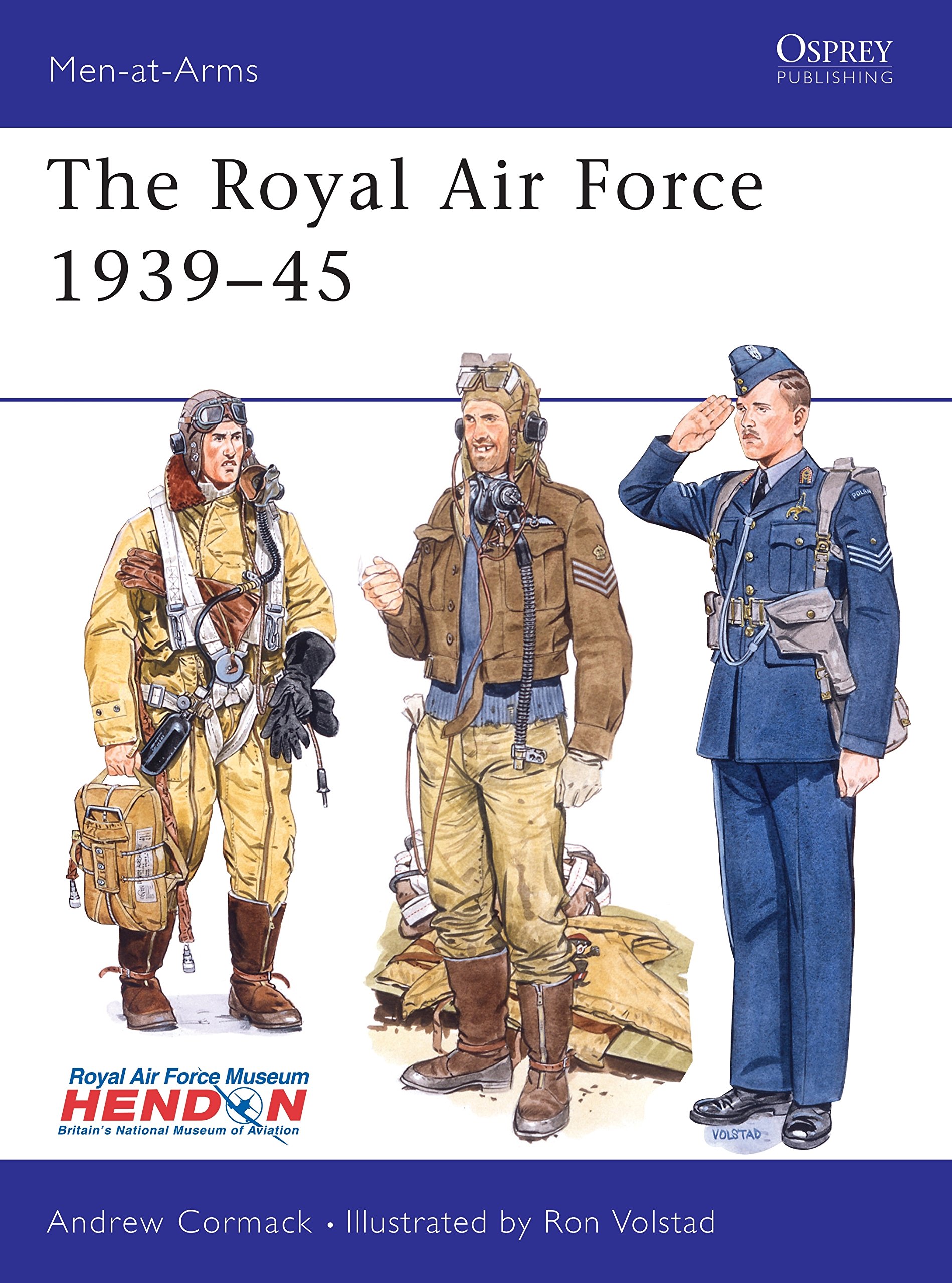 The Royal Air Force (Men-at-arms) By Andrew Cormack, Ron Volstad