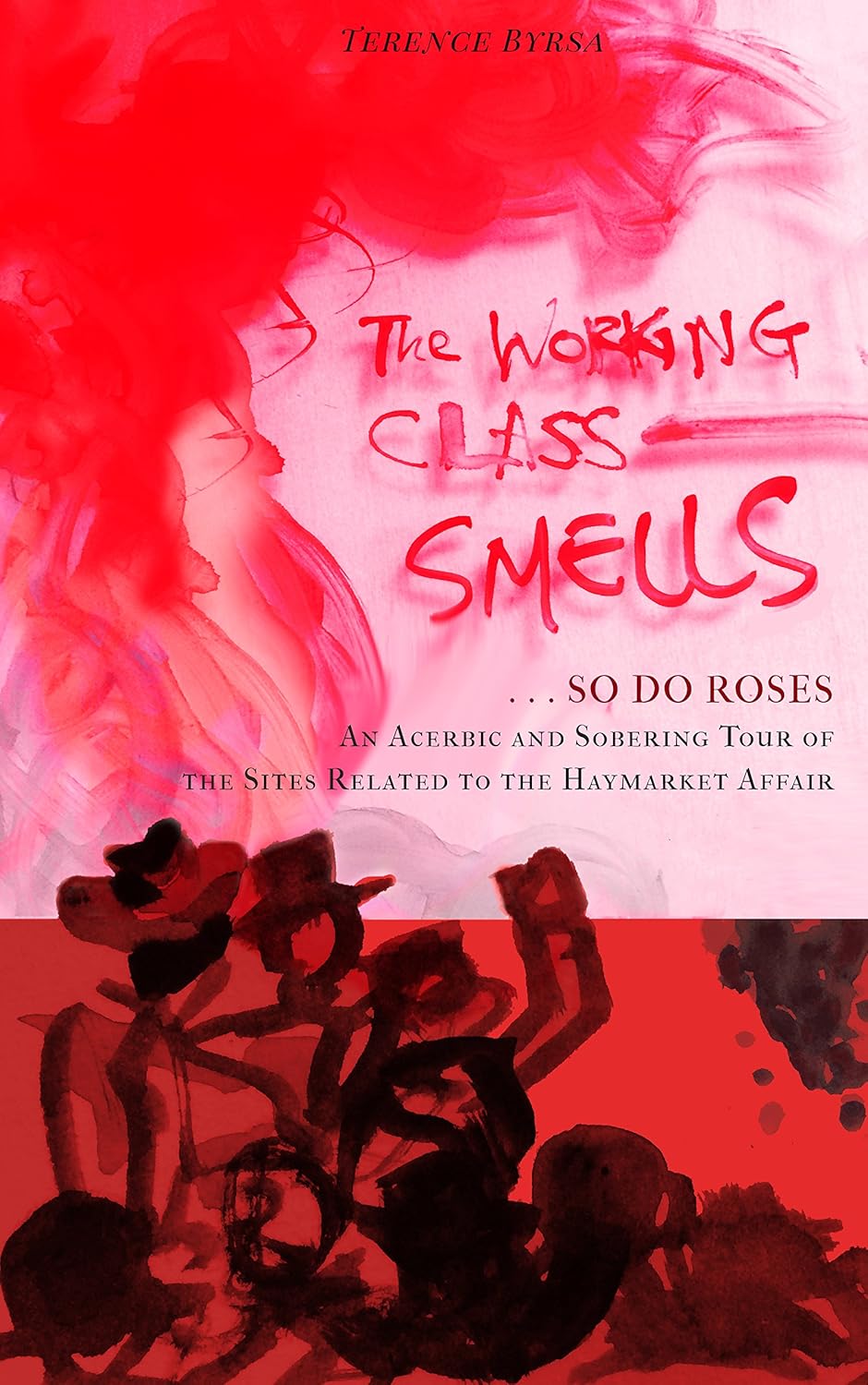 The Working Class Smells...So Do Roses eBook Byrsa