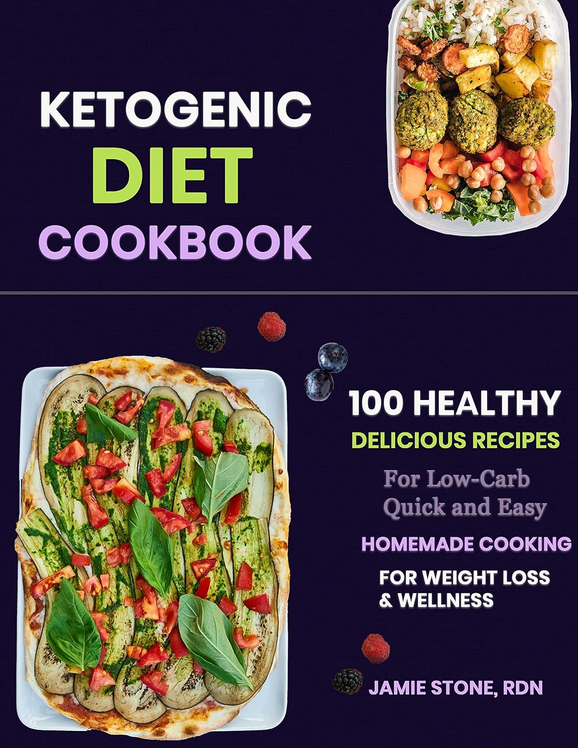 Ketogenic Diet Cookbook 100 Healthy Delicious Recipes For