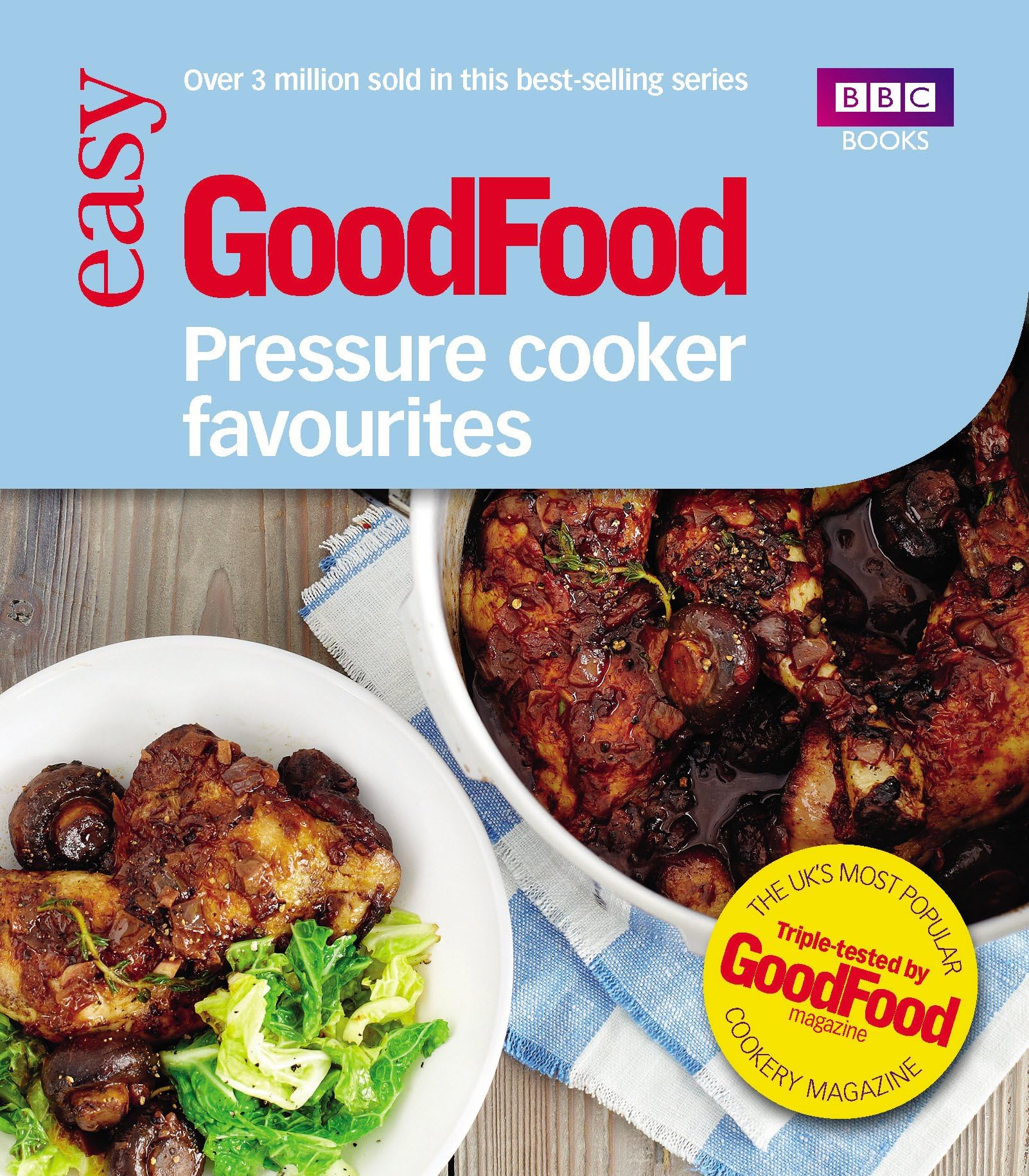 BBC Good Food: Pressure Cooker Favourites
