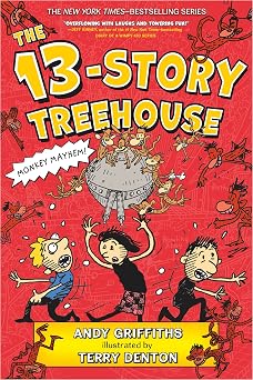 The 13-Story Treehouse Monkey Mayhem! The Treehouse Books, 1