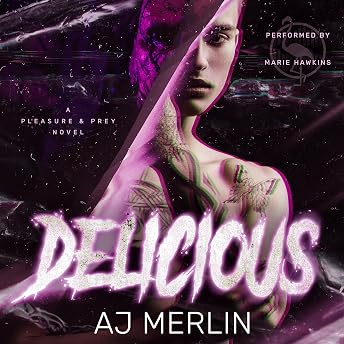 Delicious Audiobook by AJ Merlin episode artwork