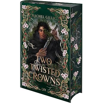 Two Twisted Crowns Special Edition Die Fortsetzung des TikTok-Hits ONE DARK WINDOW von der Bestseller-Autorin von THE KNIGHT AND THE MOTH The Shepherd King Band 2