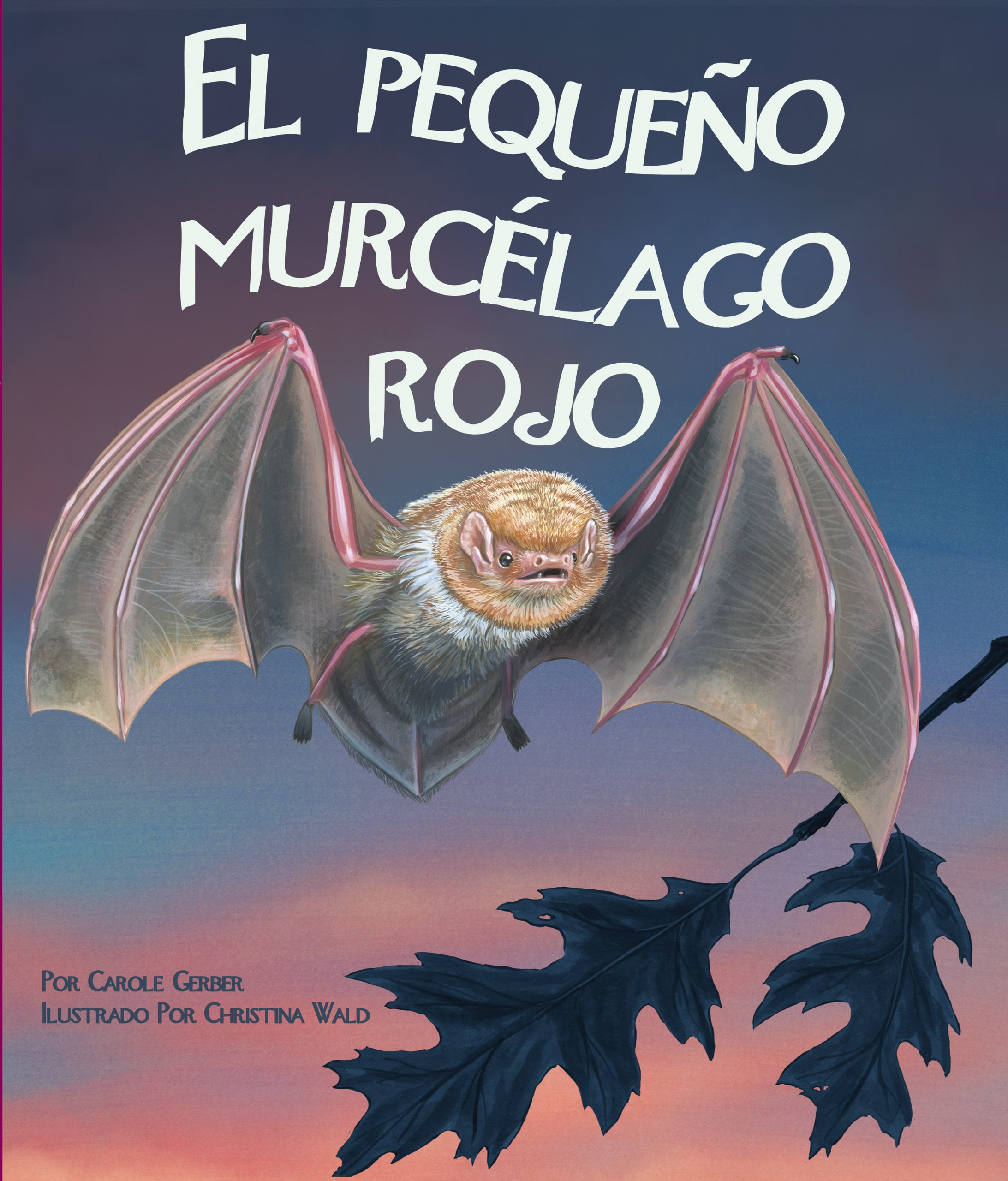La pequeña murciélaga roja [The Small Red Bat]