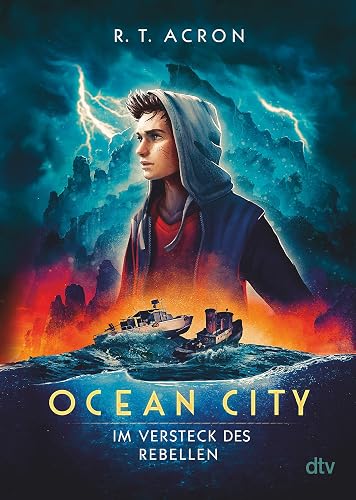 Ocean City – Im Versteck des Rebellen (Die Ocean City-Reihe, Band 2)