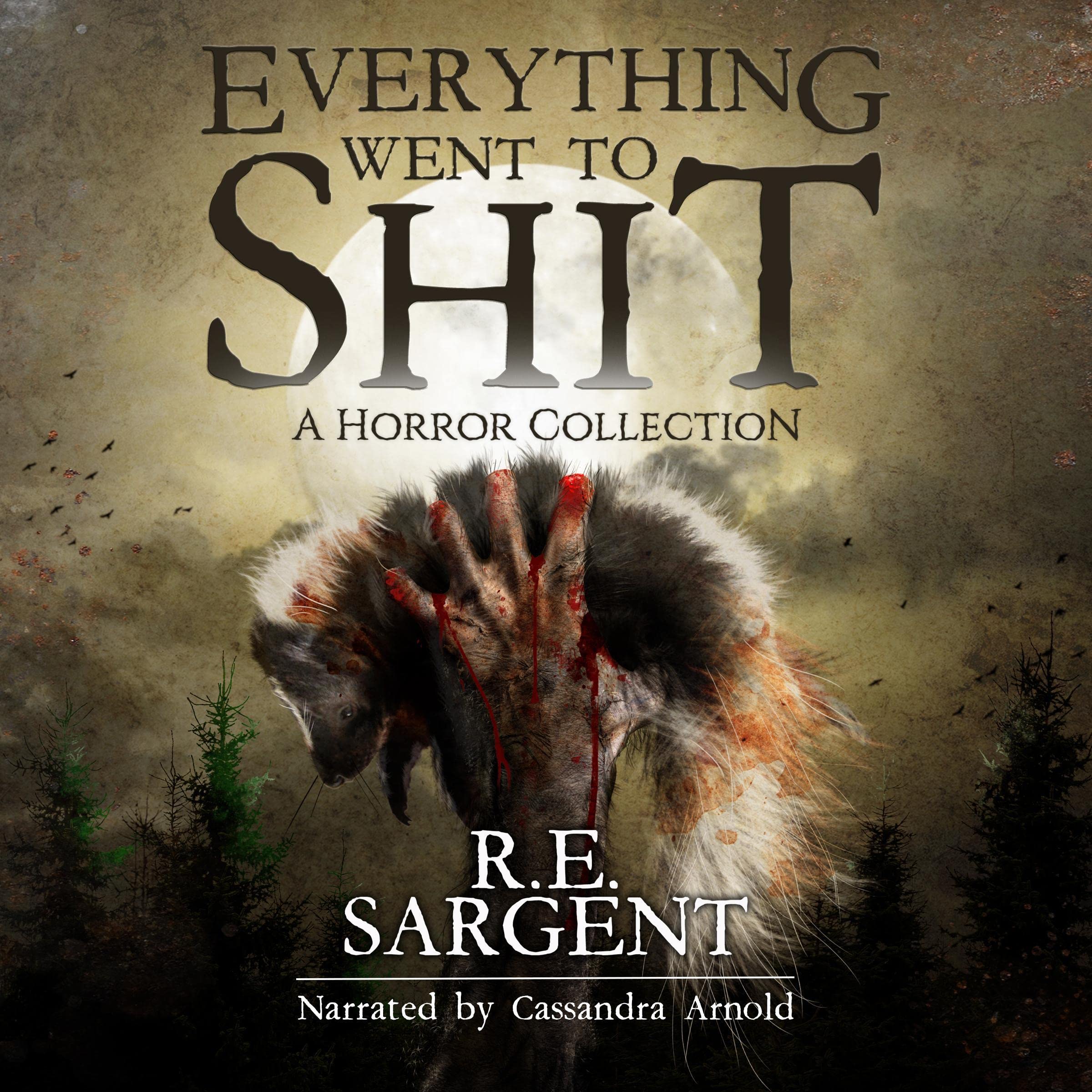 Everything Went to Shit