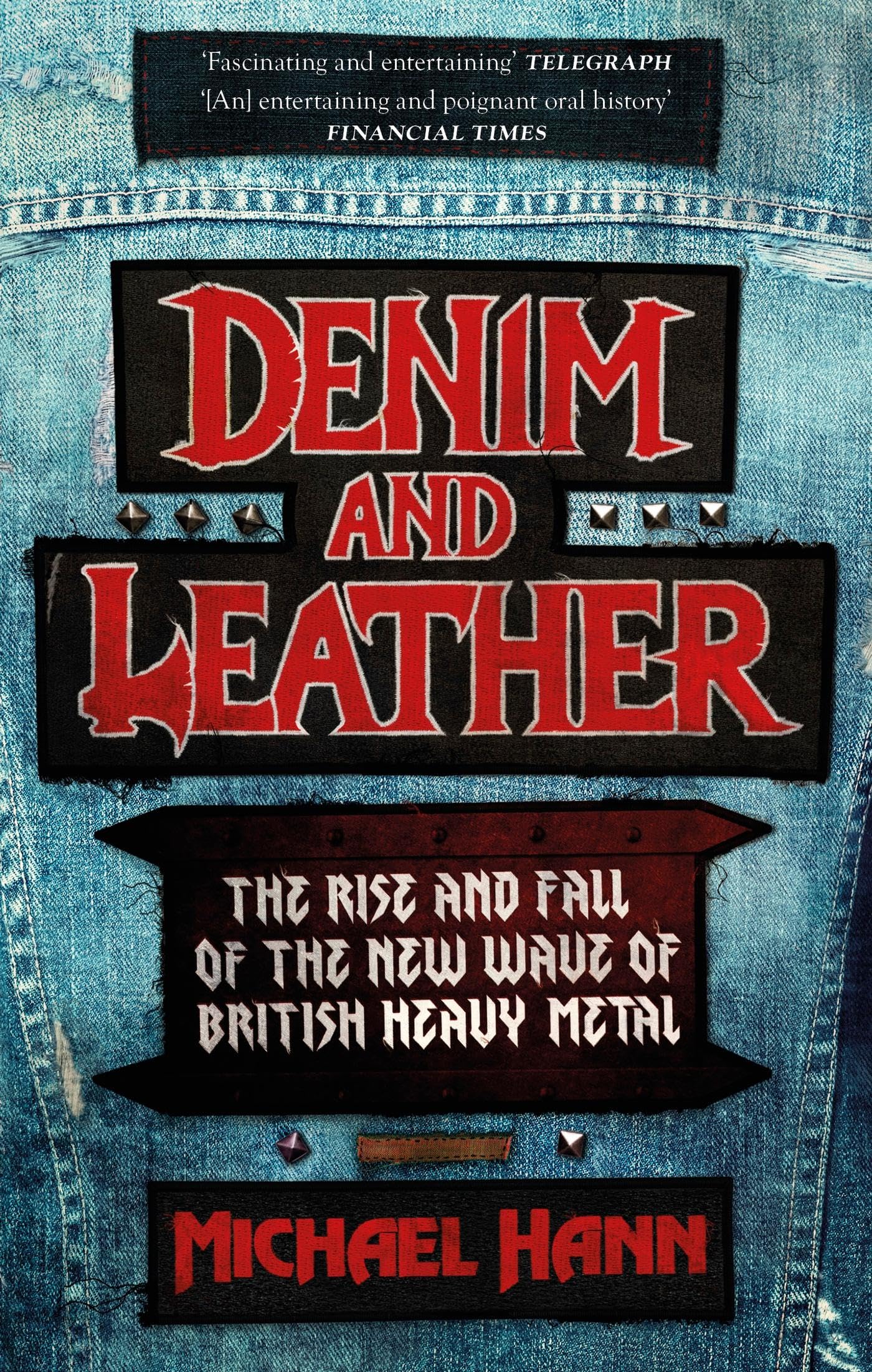 Denim and Leather by Michael Hann (Paperback Book)