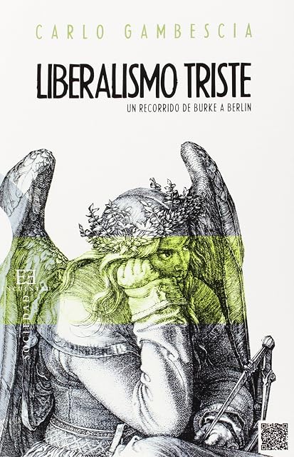 Portada de Liberalismo Triste: Un Recorrido de Burke a Berlin