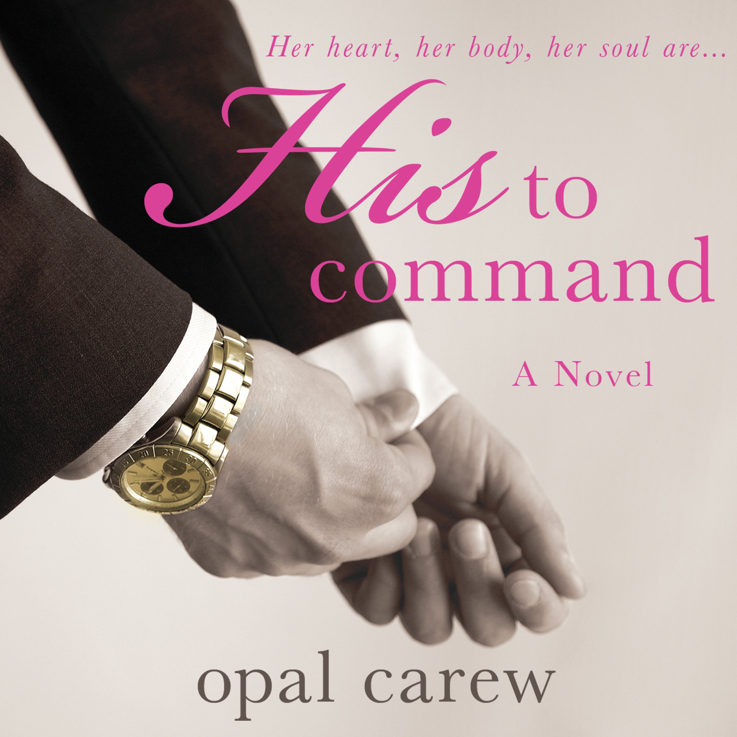 Cover art for His to Command