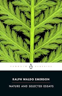 Nature and Selected Essays by Ralph Waldo Emerson | Penguin Classics - Timeless American Philosophy