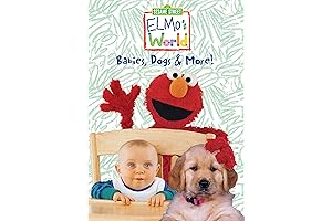 Babies, Dogs & Elmo's World