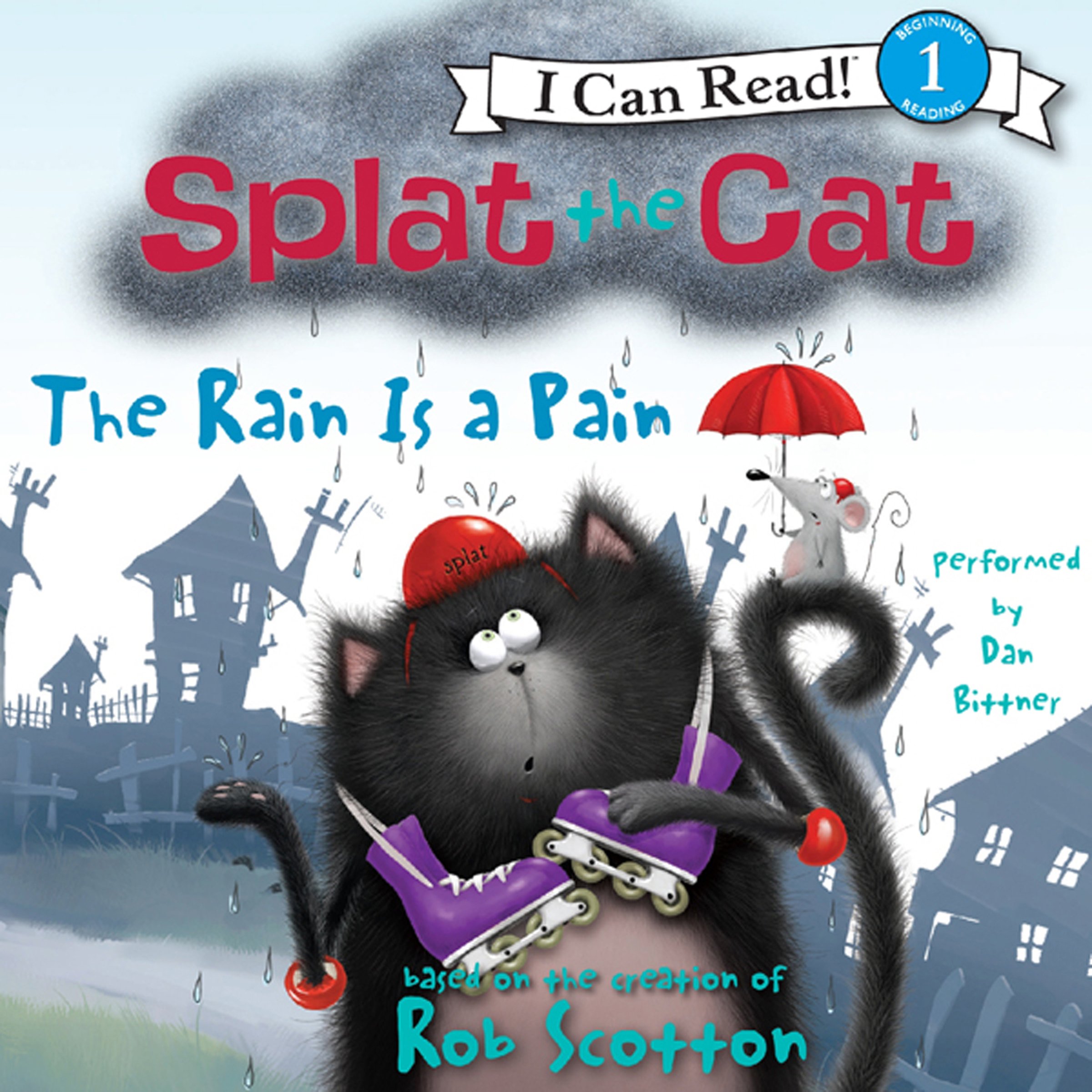 Cover art for Splat the Cat: The Rain Is a Pain