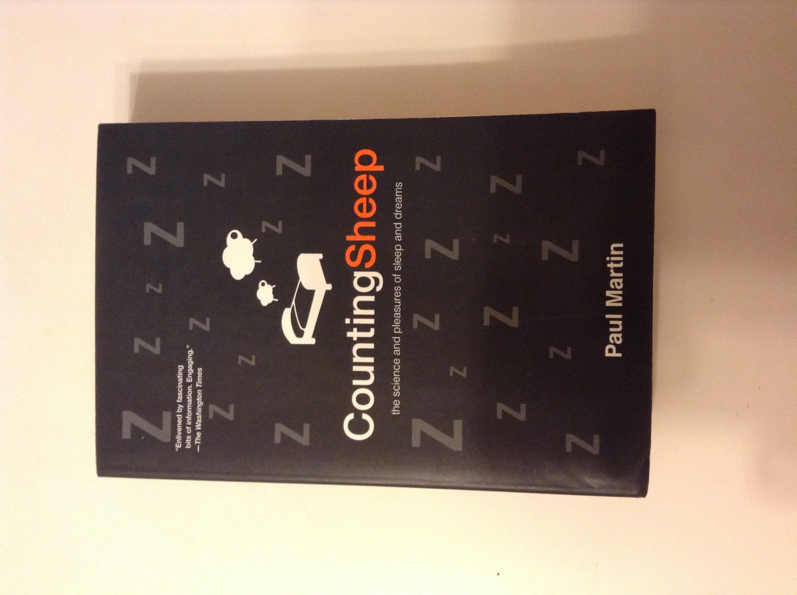 Counting Sheep: The Science and Pleasures of Sleep and Dreams cover