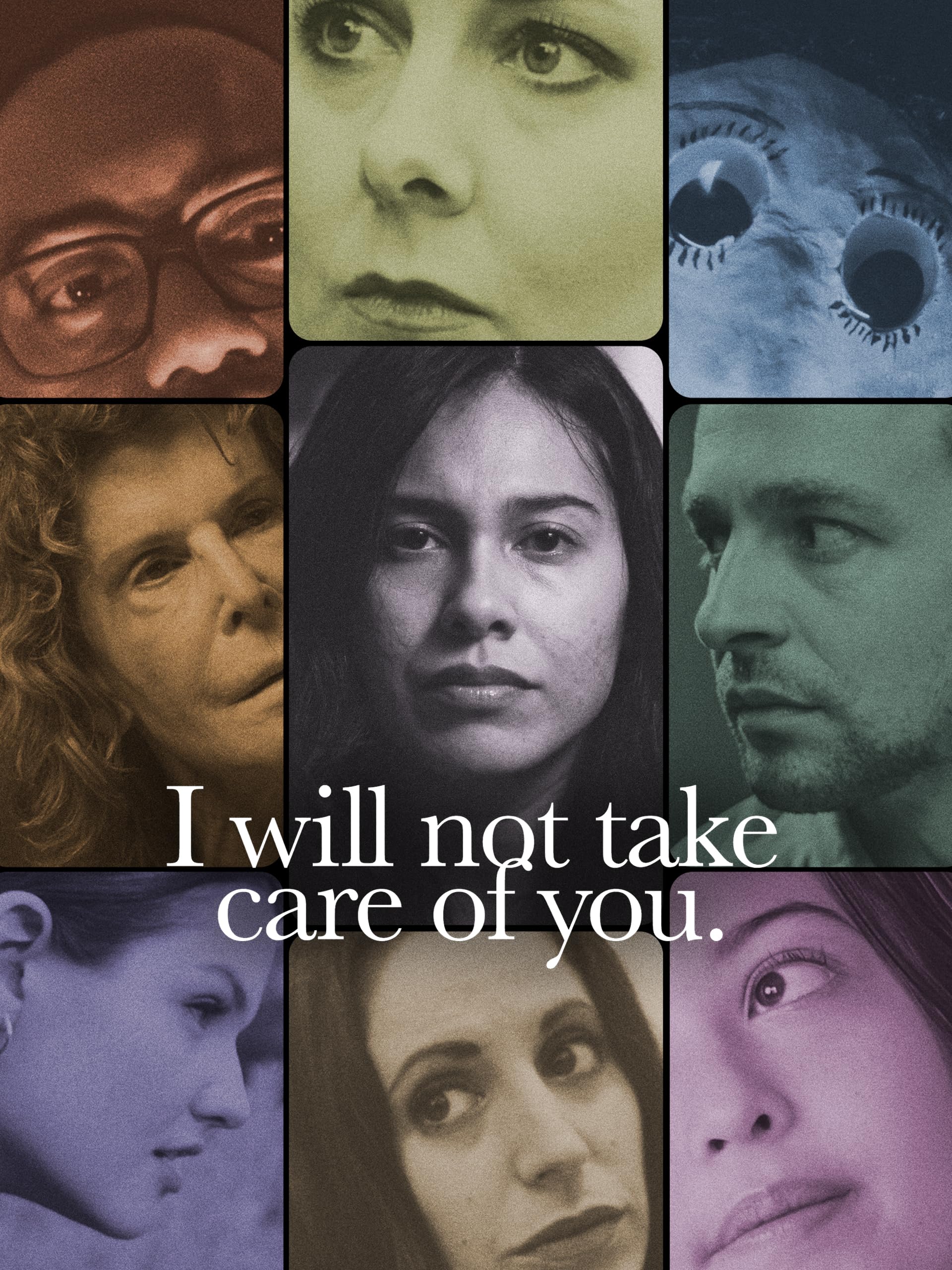 I will not take care of you.