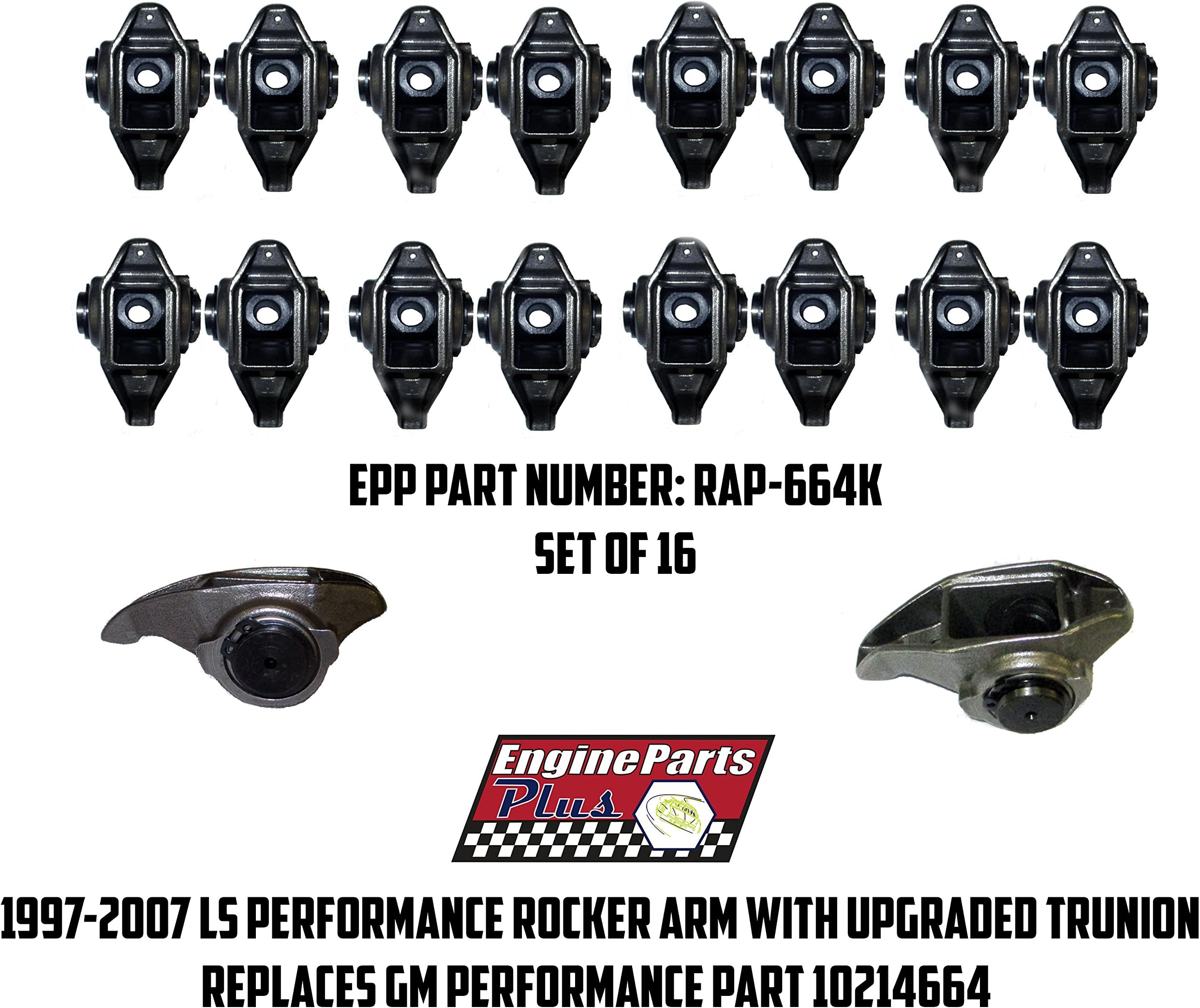 EPP LS ROCKER ARM W/ UPGRADED TRUNION P/N: RAP-664K REPLACES GM P/N: 10214664 16Pcs