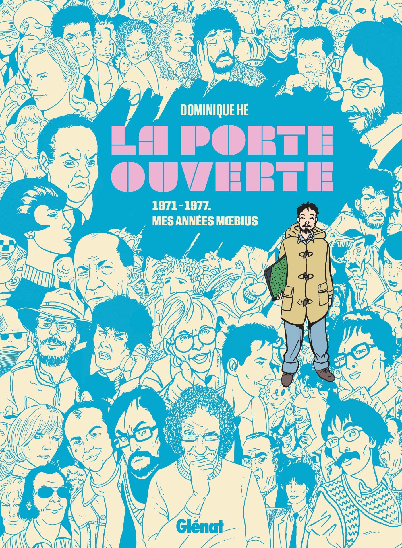 La Porte Ouverte: 1971-1977, Mes années Moebius