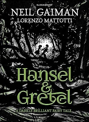 Hansel and Gretel: a beautiful illustrated version of the classic fairytale