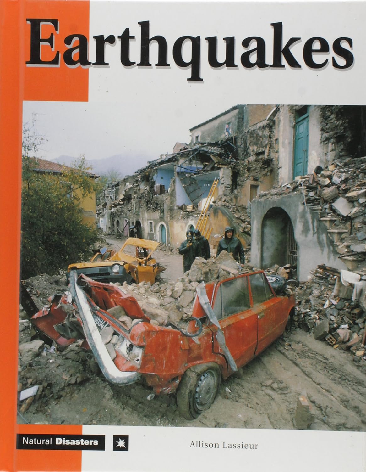 Earthquakes (Natural Disasters Series)      Hardcover – January 3, 2002