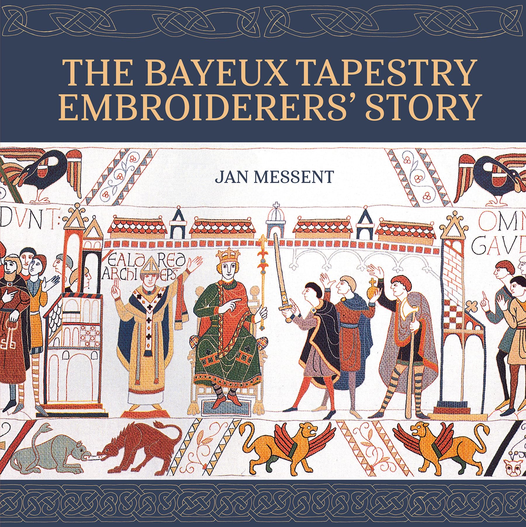 Bayeux Tapestry Embroiderers Story