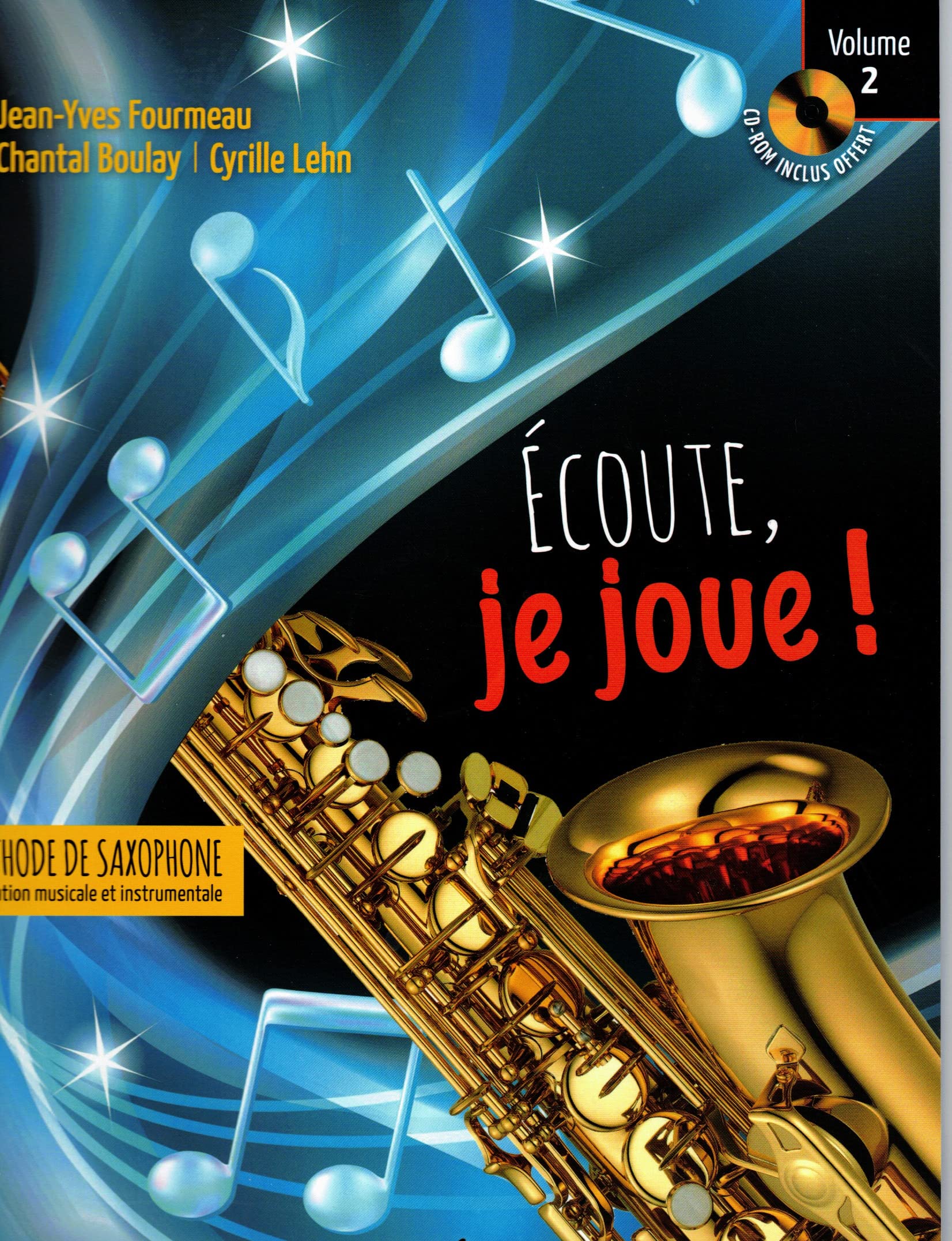 Ecoute je joue ! volume 2 - saxophone - cd offert