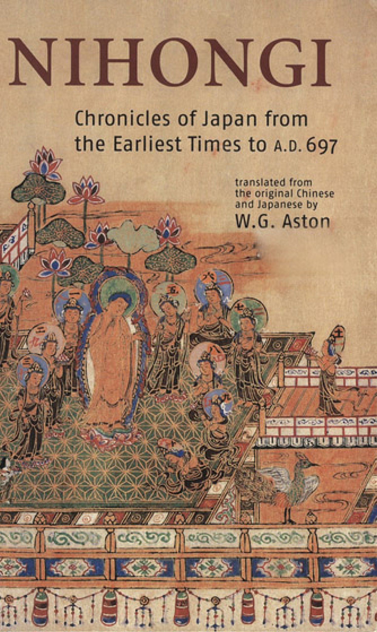 Nihongi: Chronicles of Japan from the Earliest of Times to A.D. 697 (Tuttle Classics)