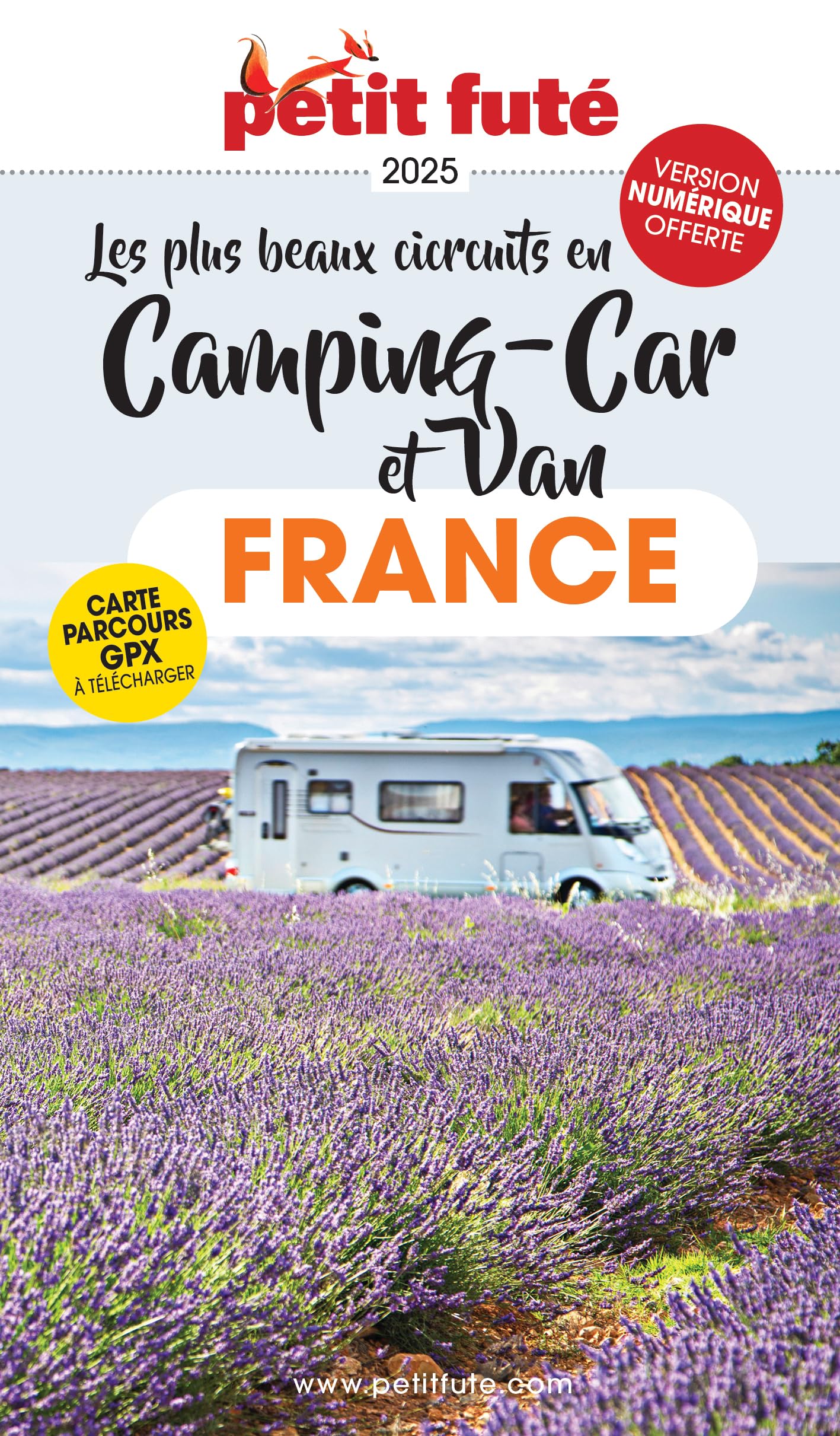 Guide France En Camping Car Et Van 2025 Petit Futé (2025)