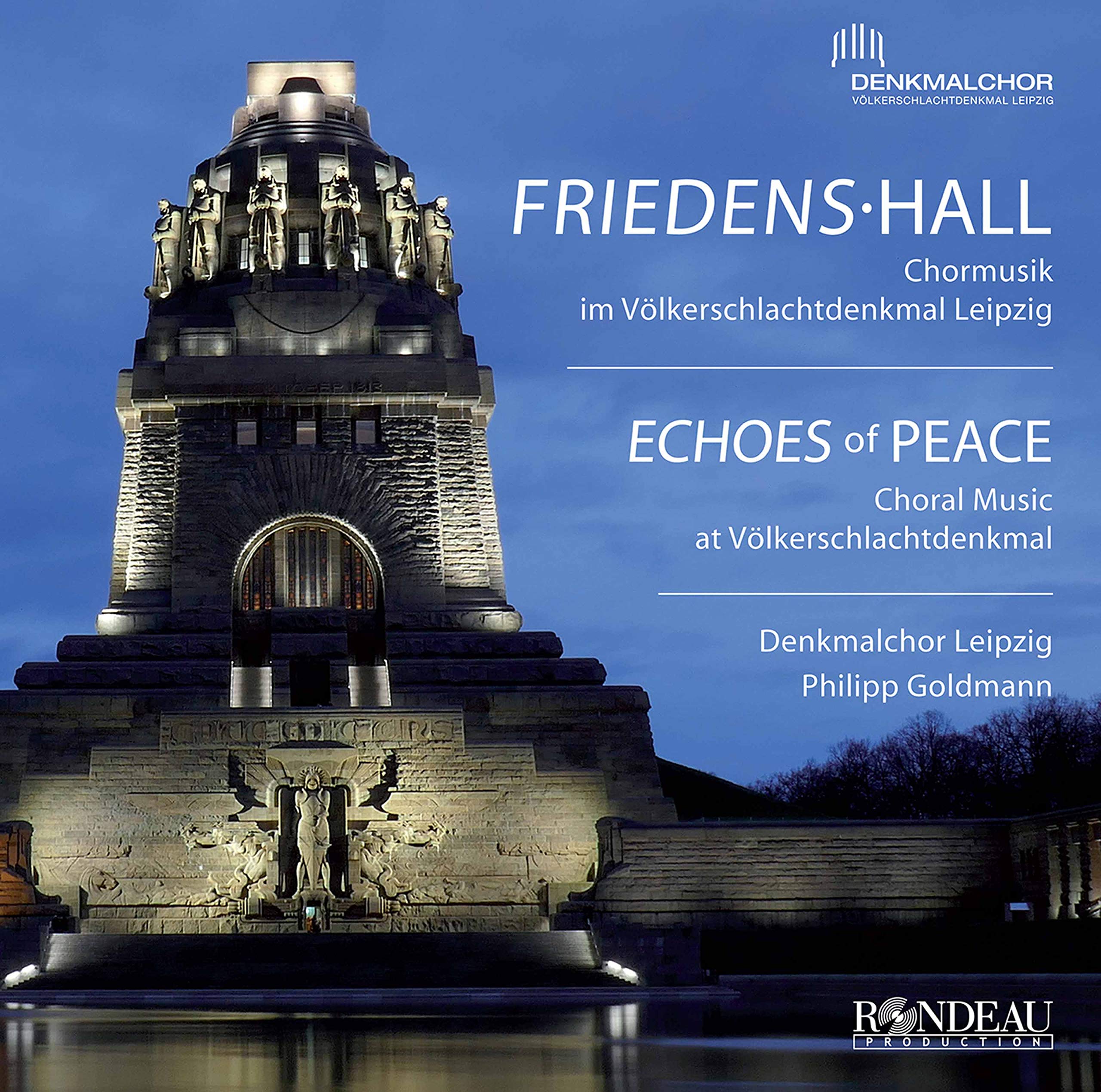 Echoes of Peace: Choral Music at Völkerschlachtdenkmal Leipzig