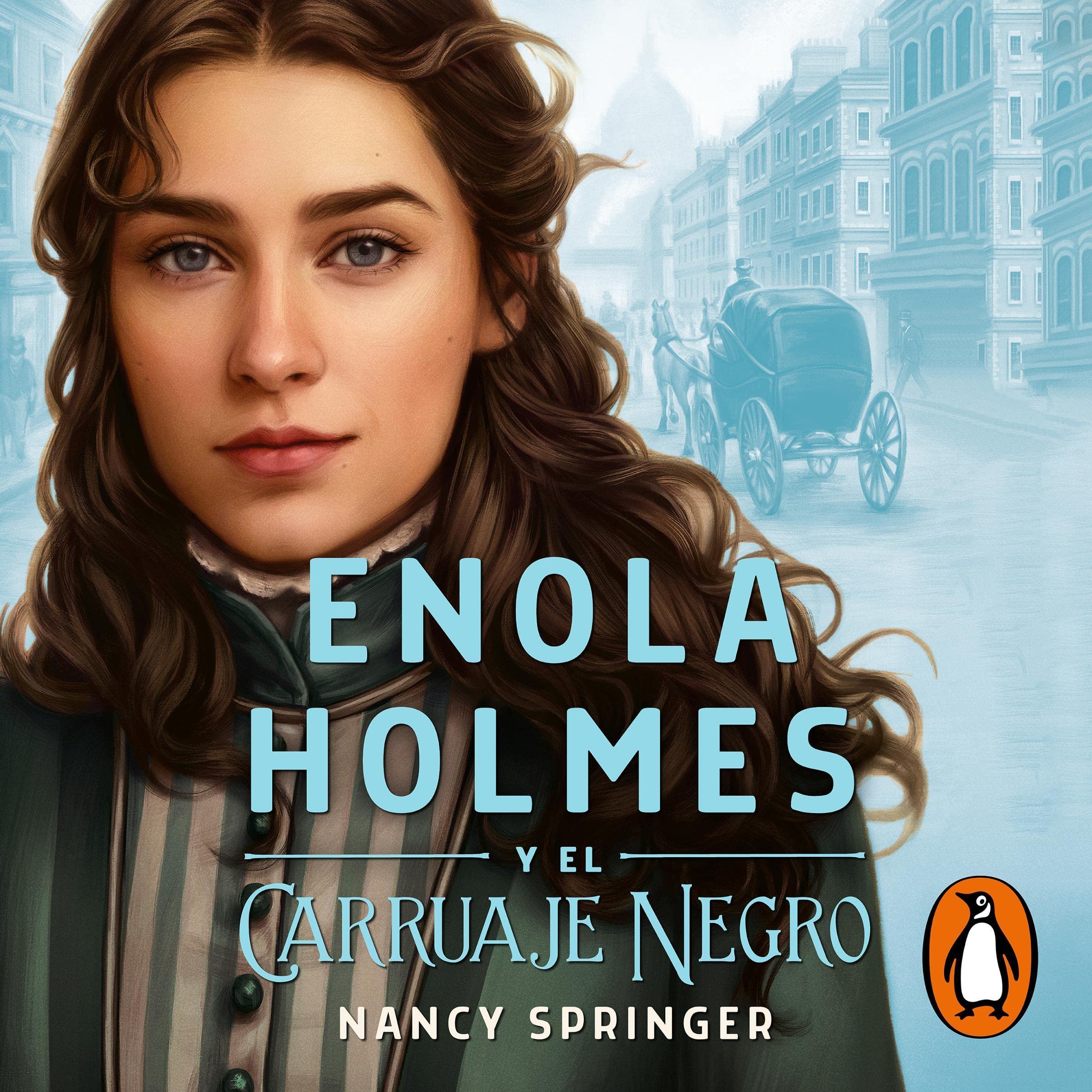 Cover art for Enola Holmes y el carruaje negro (Enola Holmes 1) [Enola Holmes and the Black Barouche]