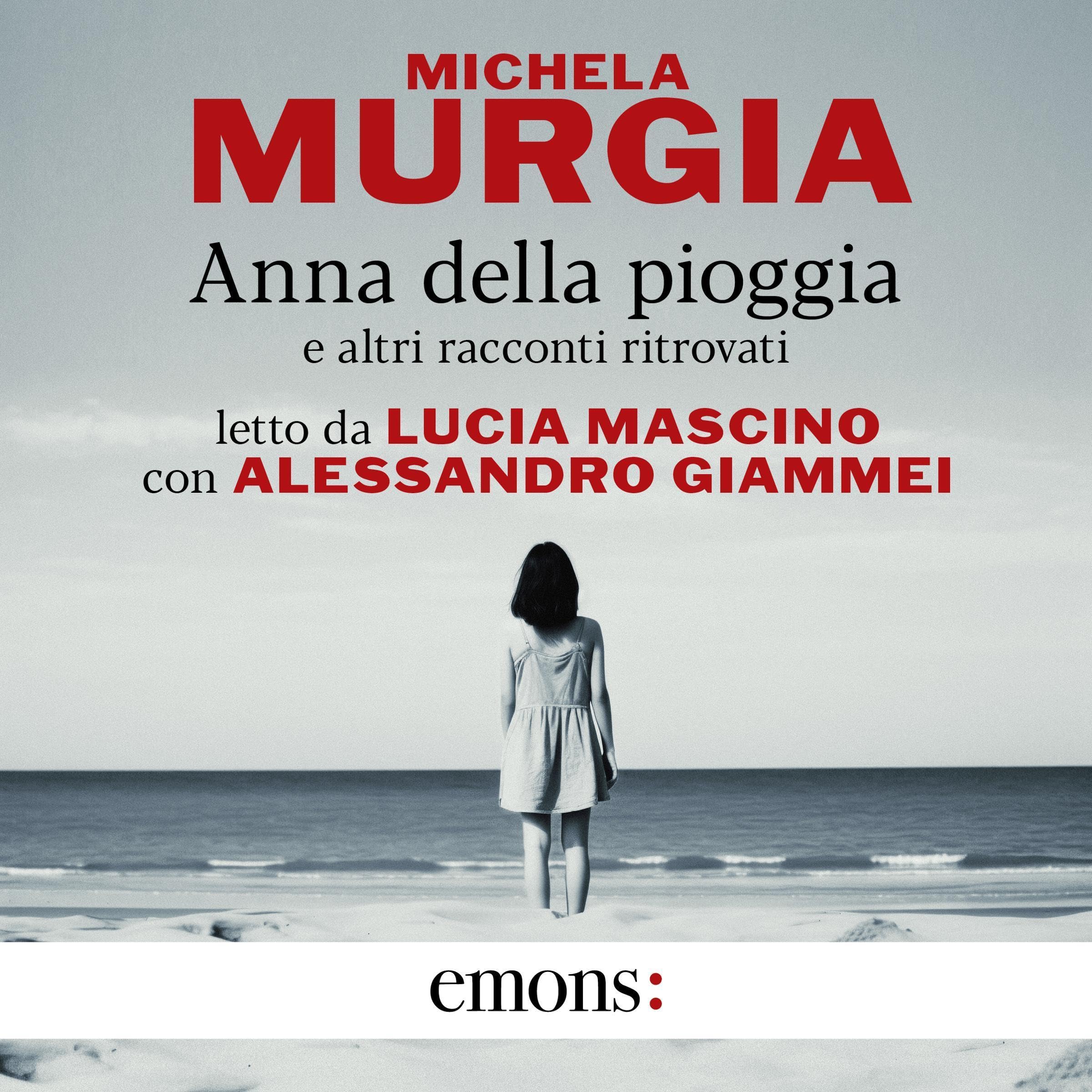 Anna della pioggia: e altri racconti ritrovati