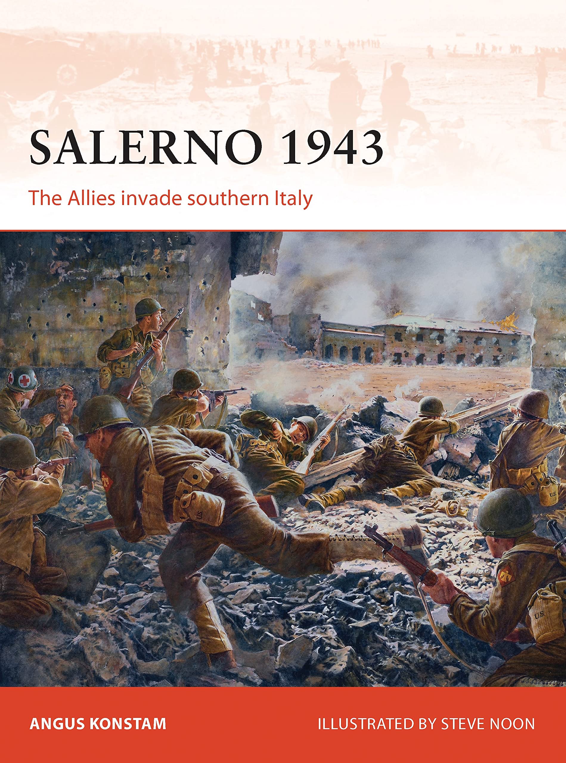 Salerno 1943: The Allies invade southern Italy: 257 (Campaign)