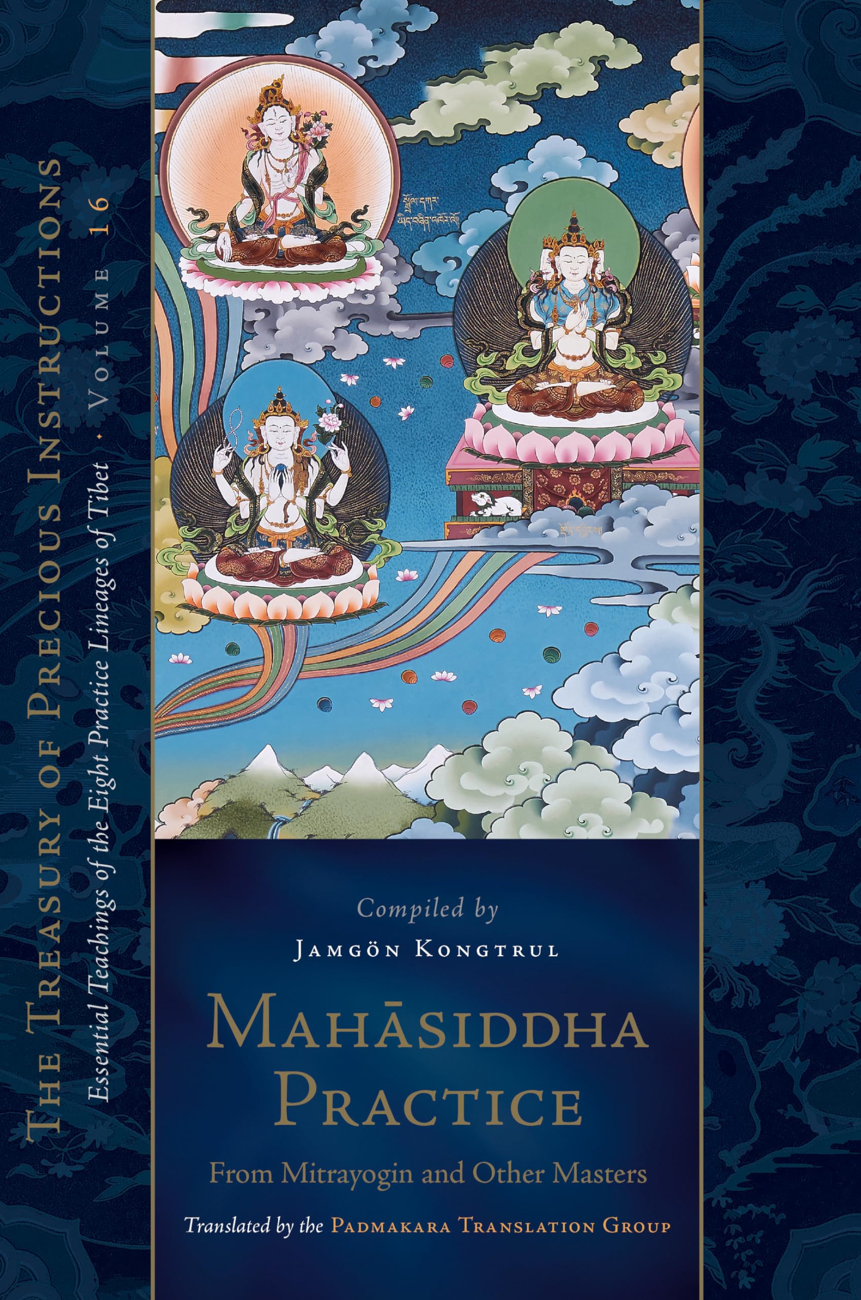 Mahasiddha Practice by Jamgon Kongtrul, Padmakara Translation... - 9781611808933