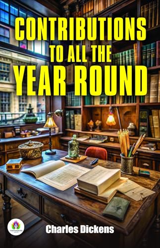 Contributions To All The Year Round