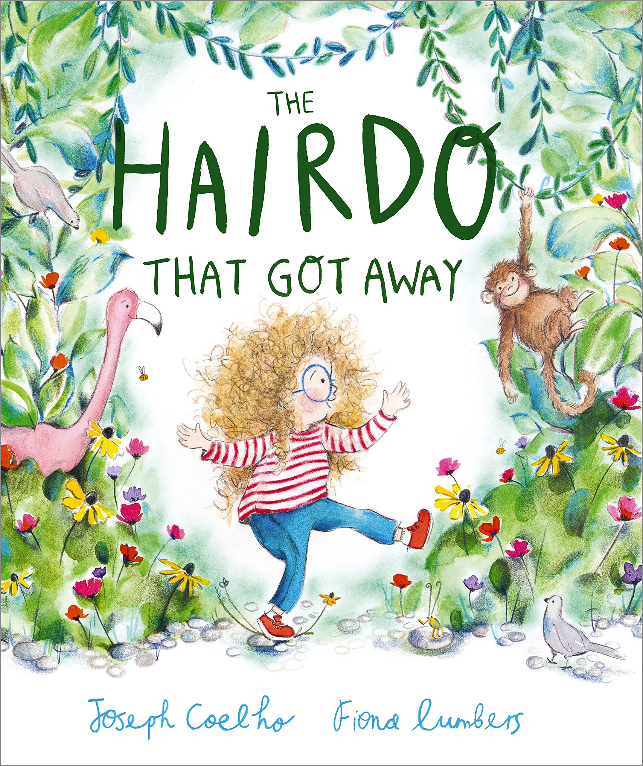 The Hairdo That Got Away By Joseph Coelho, Fiona Lumbers. 9781783449064