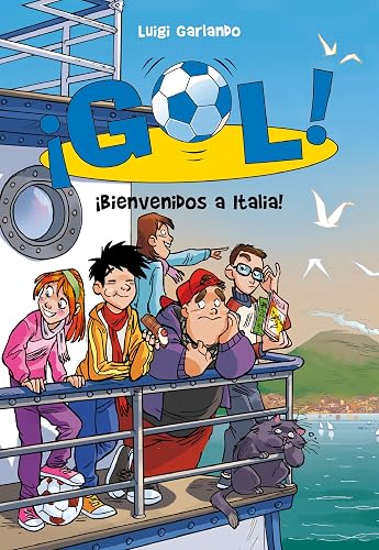 ¡Gol! 28 - ¡Bienvenidos a Italia! (Jóvenes lectores)