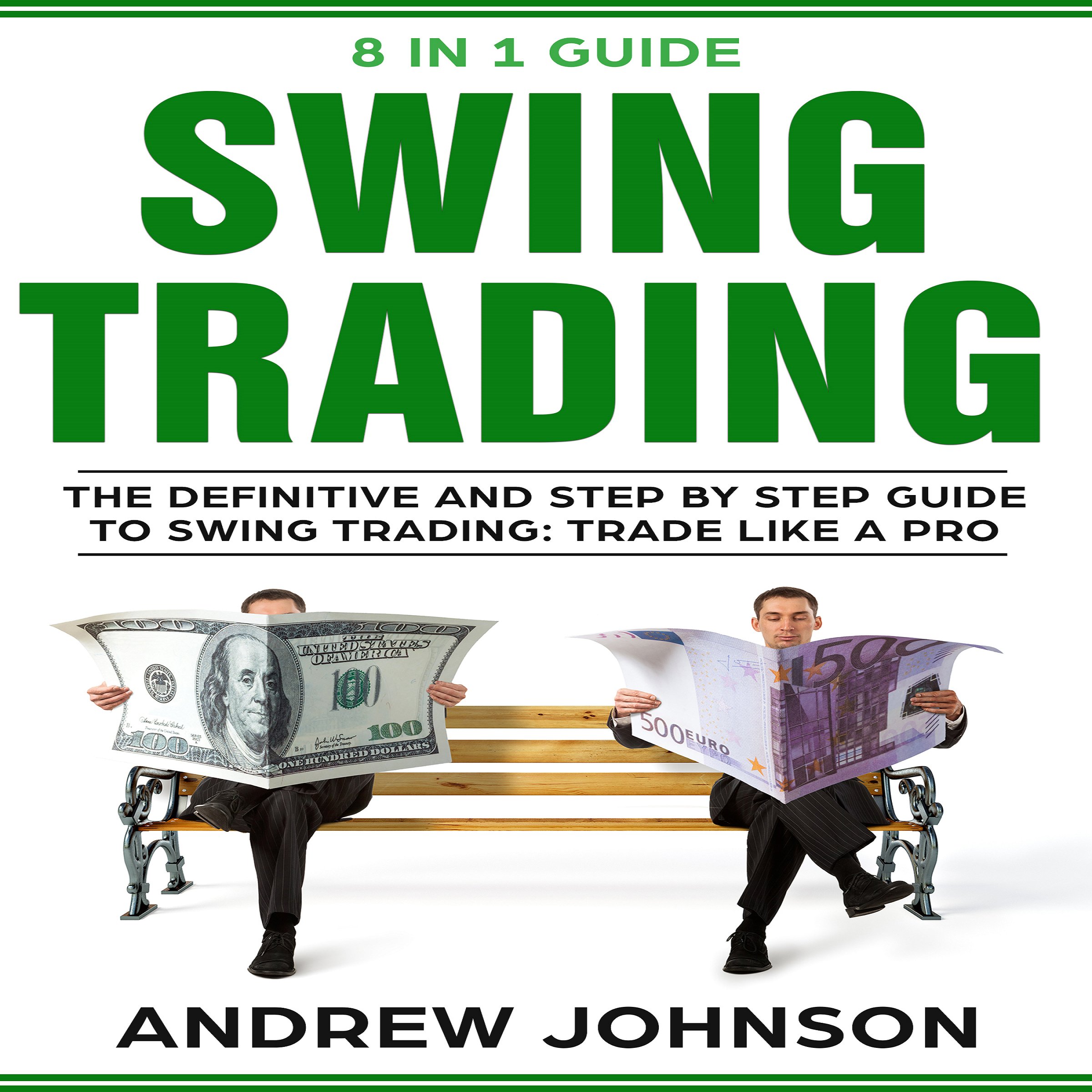 Cover art for Swing Trading: The Definitive and Step-by-Step Guide to Swing Trading