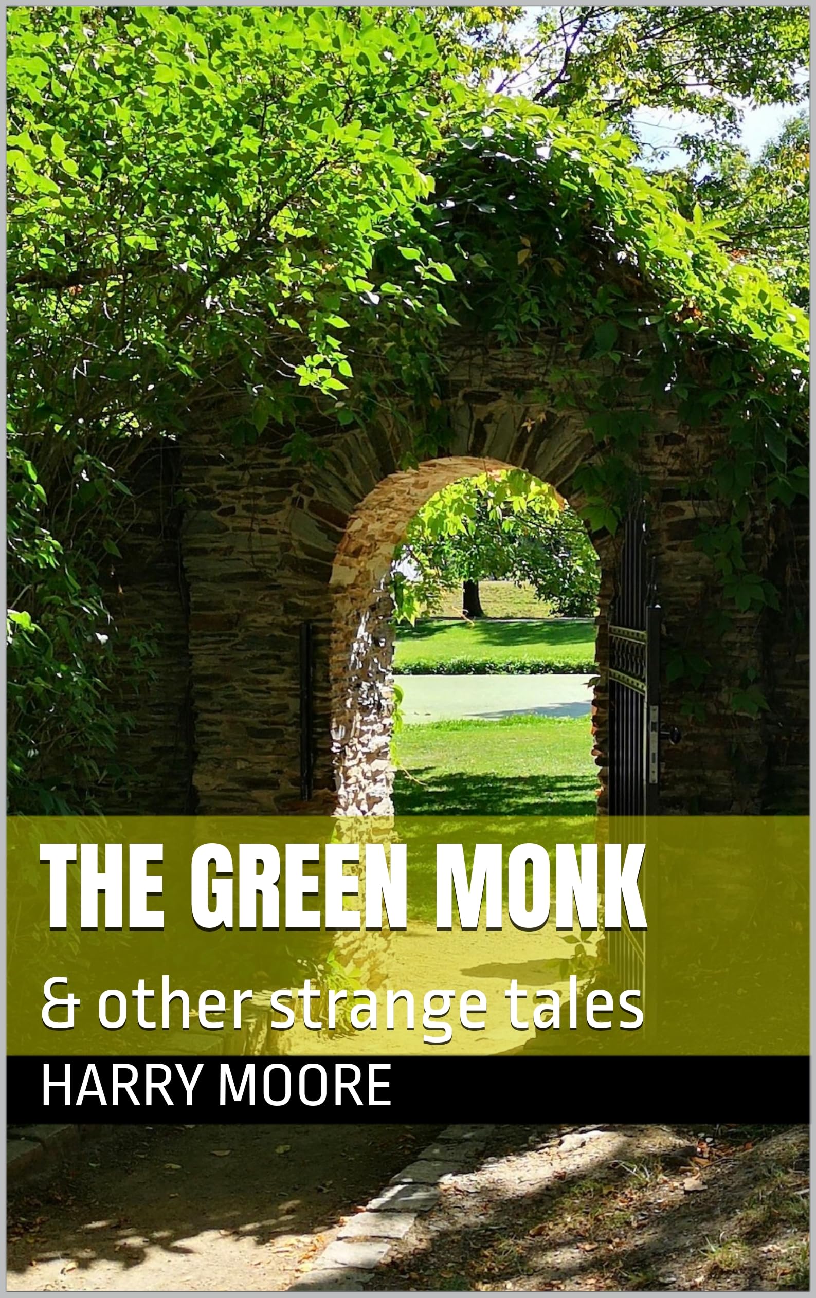 The Green Monk (& other strange tales)