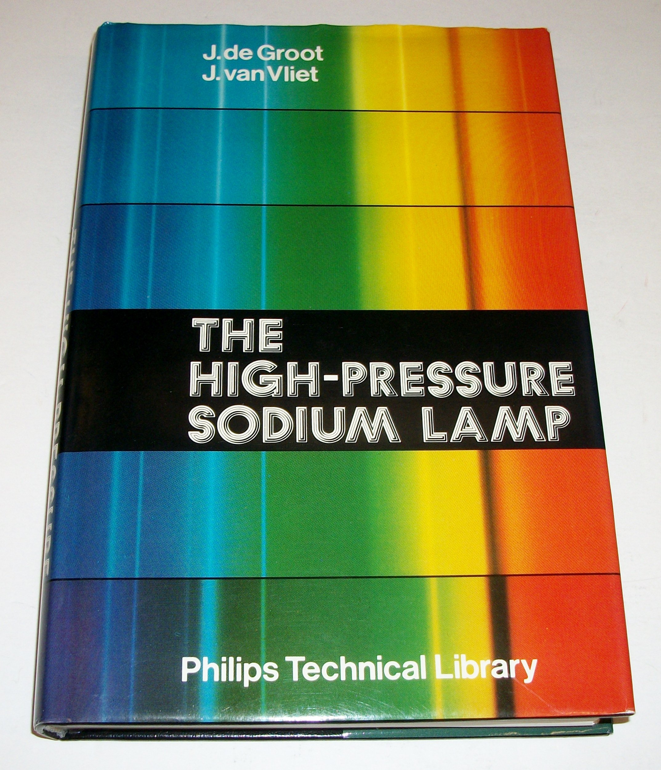The High-pressure Sodium Lamp (PHILIPS' GLOEILAMPENFABRIEKEN, NV, EINDHOVEN//TECHNICAL LIBRARY)
