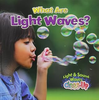 What Are Light Waves? (Light and Sound Waves Close-Up)