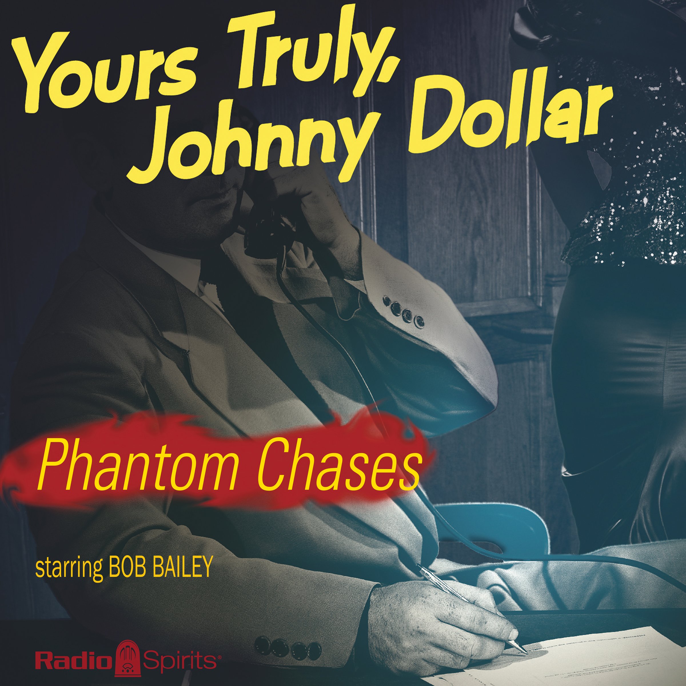 Cover art for Johnny Dollar: Phantom Chases