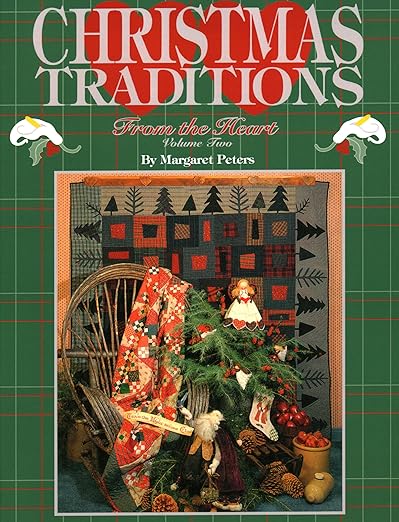 Christmas Traditions from the Heart, Volume Two (Christmas Traditions from the Heart)