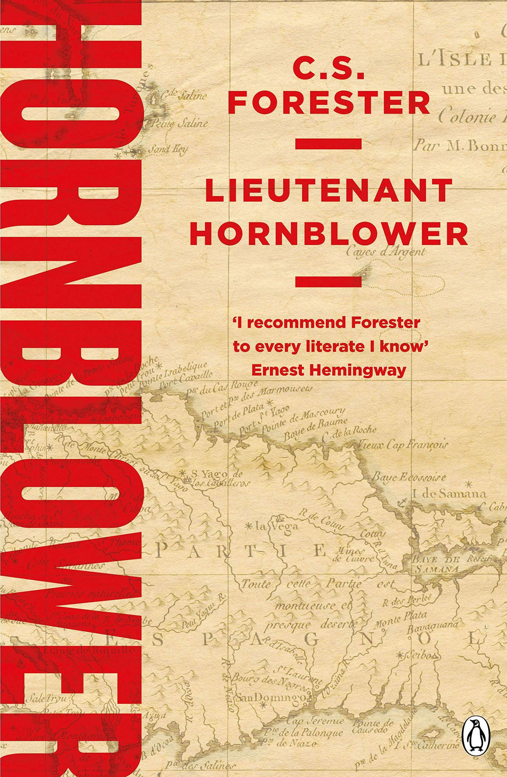 Lieutenant Hornblower: Celebrating the 250th Birthday of Horatio Hornblower: 2 (A Horatio Hornblower Tale of the Sea, 2)
