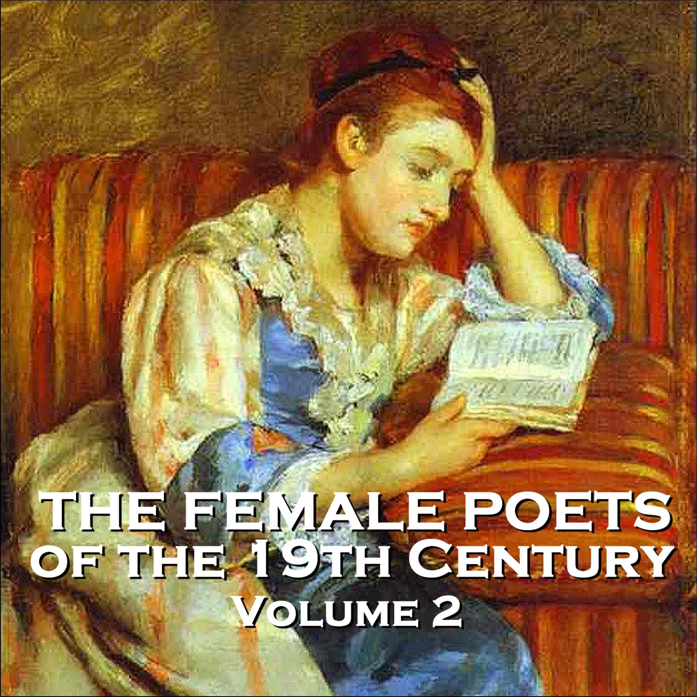 The Female Poets of the Nineteenth Century - Volume 2